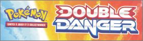 Pokemon X Y - Double Danger - Franais - Aot 2015
