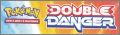 X et Y Pokemon - Double Danger - Franais - Aot 2015