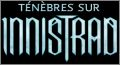 Tnbres sur Innistrad - Magic the Gathering - Franais