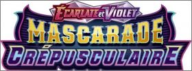 Pokemon Ecarlate et Violet - Mascarade Crpusculaire  - Fr