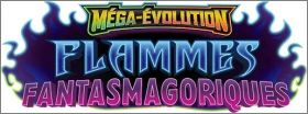 Pokemon M�ga-�volution - Flammes fantasmagoriques - Fr